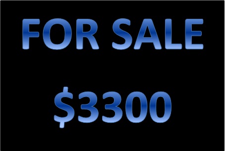 FOR SALE   $3300