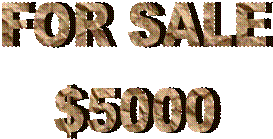 FOR SALE  $5000